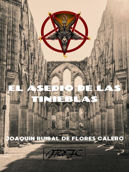 Title details for El Asedio de las Tinieblas by JOAQUIN RUIBAL DE FLORES CALERO - Available